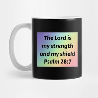 Bible Verse Psalm 28:7 Mug